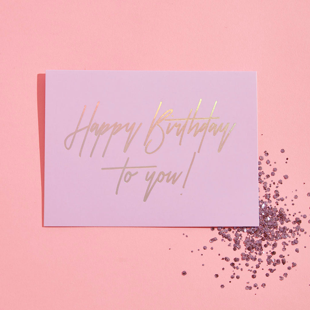 HAPPY BIRTHDAY TO YOU ECO GLITTER GREETINGS CARD