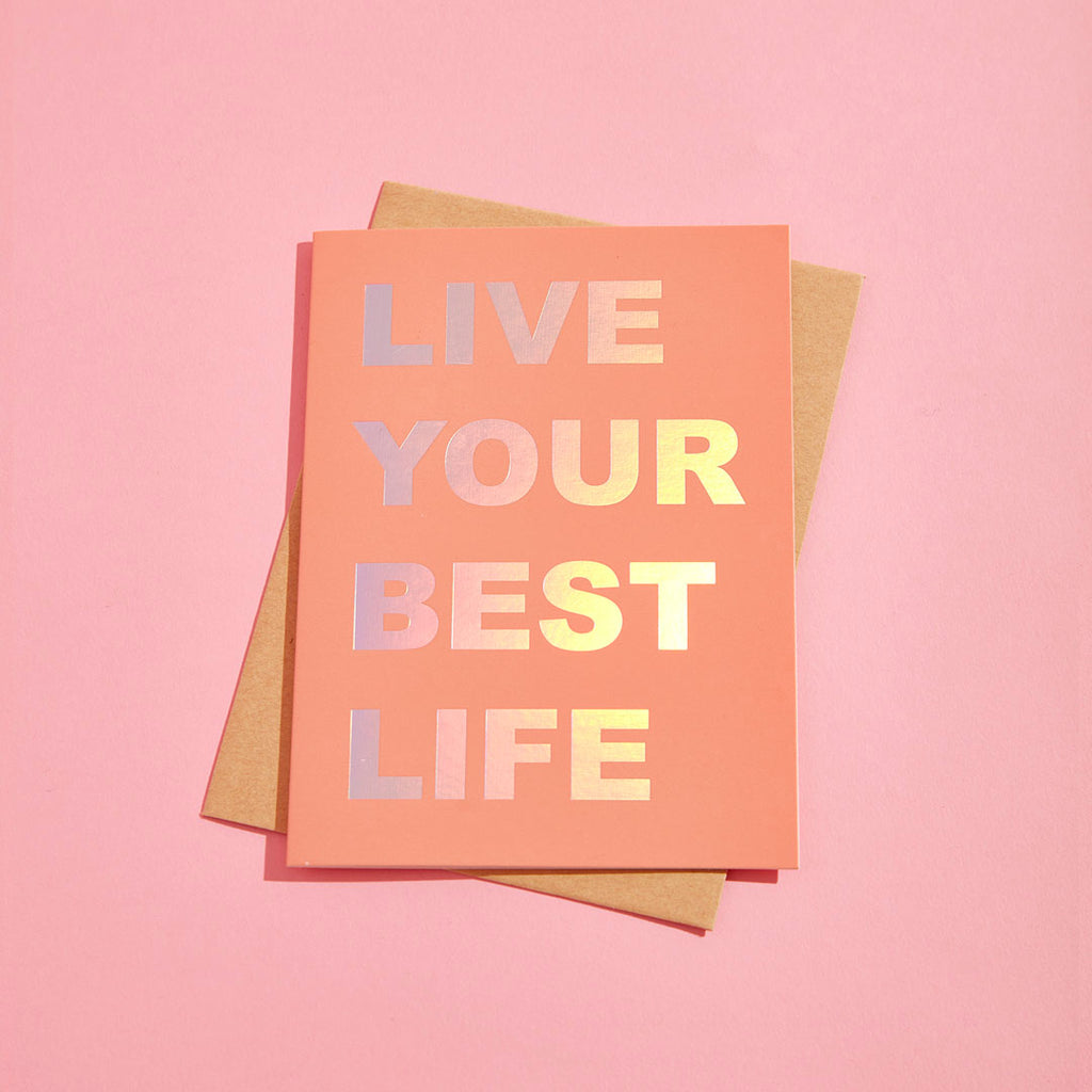 LIVE YOUR BEST LIFE ECO GLITTER GREETINGS CARD
