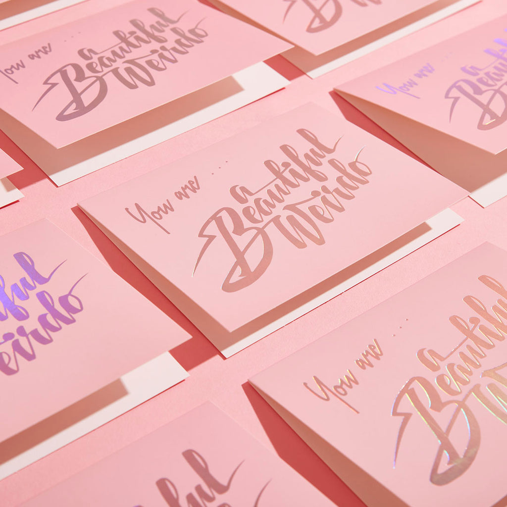 YOU ARE A BEAUTIFUL WEIRDO ECO GLITTER GREETINGS CARD