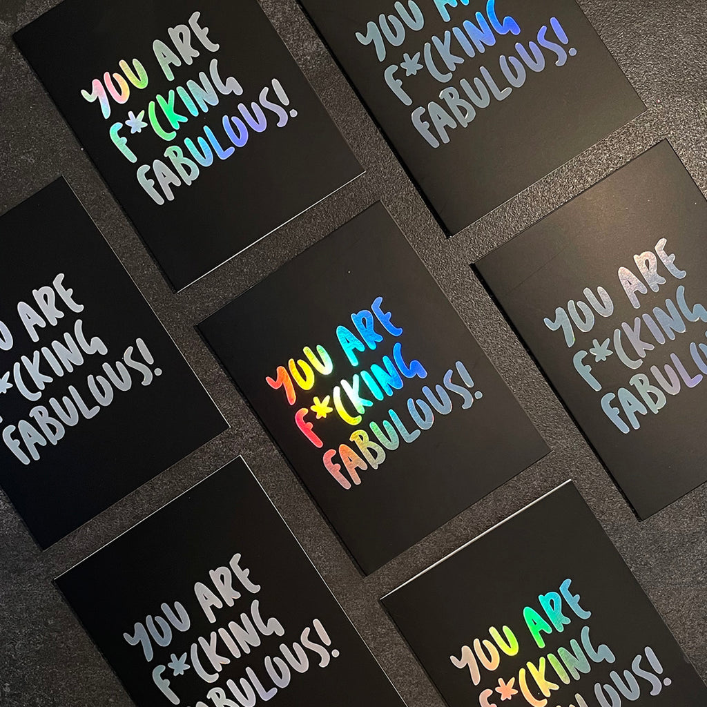 A BEAUTIFUL WEIRDO™ X MAINE + MARA™ - YOU ARE F*CKING FABULOUS ECO GLITTER GREETINGS CARD