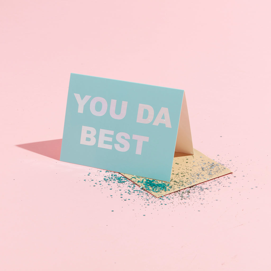 YOU DA BEST ECO GLITTER GREETINGS CARD