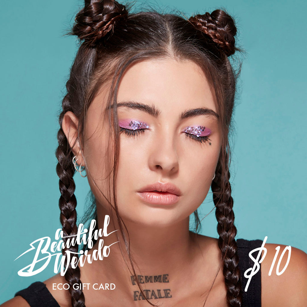 A BEAUTIFUL WEIRDO™ - ECO GIFT CARD